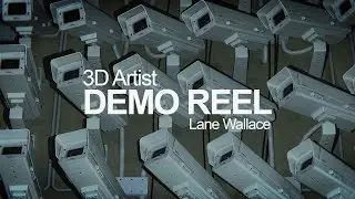 3D ARTIST DEMO REEL | Lane Wallace
