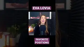 Eva Lovia’s FAVORITE Position 