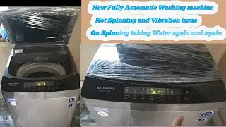 Fully Automatic washing machine problem not spinning & vibration fault how to solve
