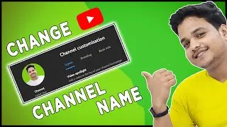 How to Change Youtube Channel Name