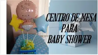 Cómo sellar globos metálicos e idea de centro de mesa para Baby Shower