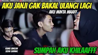 AKU KHILAF AKU MINTA MAAF, SUMPAH AKU GAK BAKAL ULANGIN LAGI 😱