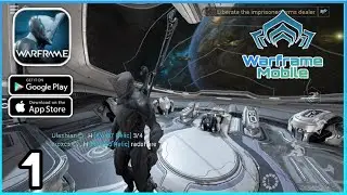 Warframe Mobile Official Launch Gameplay (Android, iOS)