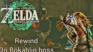 Zelda Tears of The Kingdom[JP Dub]  Rewind On Bokoblin Boss