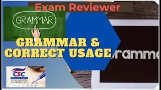 Grammar and Correct Usage - Reviewer