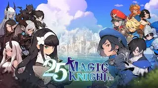 25 Ngõ Hiệp Sĩ Ma Thuật: Game Mobile Có Tiếng Việt Và PVP