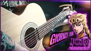 GIORNO'S THEME - Fingerstyle Guitar From Jojo's Bizarre Adventure