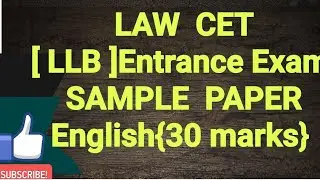 LAW  CET  /[ LLB ]Entrance Exam  SAMPLE  PAPER/English{30 marks}