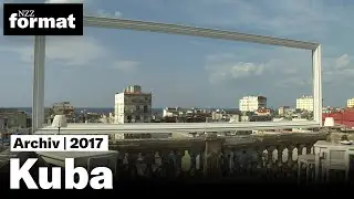 Kuba: Heisser Flirt mit dem Kapitalismus (2017)