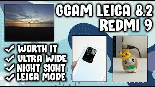 GCAM REDMI 9 | Review Google Camera GCAM LEICA LMC 8.2 + Config Redmi 9 Lancelot