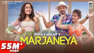 MARJANEYA - Neha Kakkar | Rubina Dilaik & Abhinav Shukla | Anshul Garg | Babbu | Rajat Nagpal