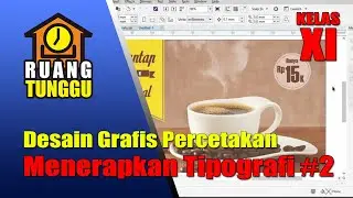 Desain Grafis Percetakan - Menerapkan Tipografi Part 2