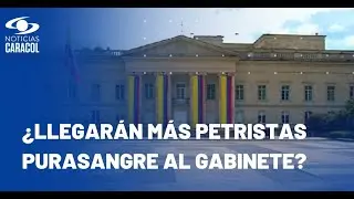 El sonajero de nombres que podrían salir del gabinete presidencial de Gustavo Petro