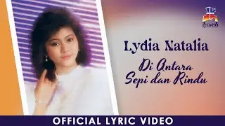 Lydia Natalia - Di Antara Sepi Dan Rindu (Official Video Lyric)