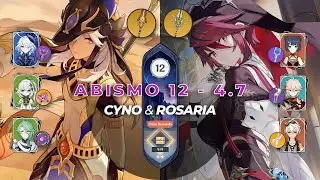 Abismo 12 da 4.7 - Cyno Quickbloom & Rosaria Reverse Melt | Genshin Impact Spiral Abyss Gameplay