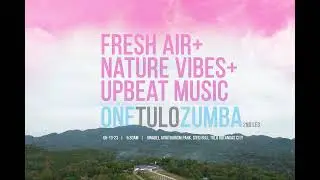 One Tulo Zumba @ Ginadel Agritourism Farm