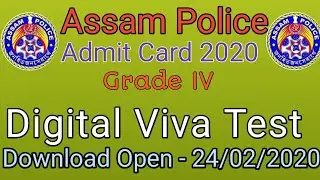 Assam Police Admit Card 2020 // Digital Viva Test for Grade IV // PWD Posts // Maina Job