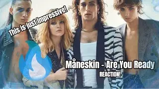 Måneskin - Are You Ready | REACTION!! | Too much talent!