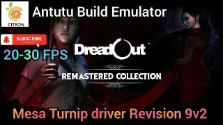 20-30 FPS Playable | DreadOut Remastered Collection Citron Emulator on android.