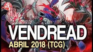 Vendread Deck (April 2018) + Analysis 📈 | Post Flames of Destruction [ENG SUBS]