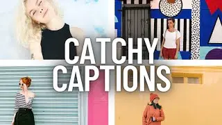 Catchy Captions // Catchy Captions Instagram
