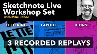 The Sketchnote Live Workshop Set: Lettering, Layout, and Icons $50