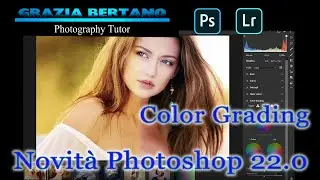 Color Grading - Novità Photoshop 22.0 (2021)
