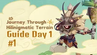 Journey Through Hilinigmatic Terrain Guide (Day 1  )