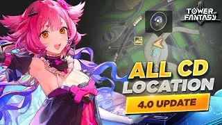 ALL CD Location - Tower of Fantasy 4.0