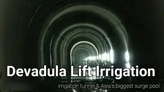 India is building 49km long irrigation tunnel & Asia's biggest surge pool