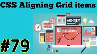 CSS Grid - Align Grid items