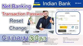 How to RESET or FORGOT or CHANGE or CREATE #Indian Bank InterNetBanking#Transaction Password online