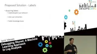 A Machine Learning Approach to Log Analysis - Ianir Ideses - DevOpsDays Tel Aviv 2016