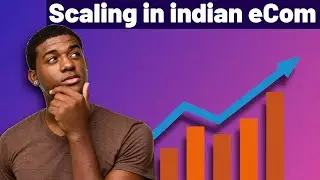 Scaling With These Two Methods In Indian eCom