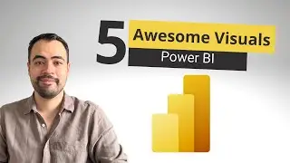 Power BI 5 Awesome Visuals to Use
