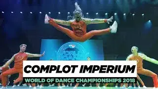 Complot Imperium | Team Division | World of Dance Championships 2018 | 