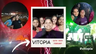 VITOPIA 2024 :  DAY 1 & DAY 2 | The PRE-FINAL year memories | College video you must watch