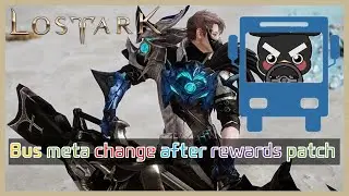 Lostark Bus Meta change after reward patch in KR (die of hard brelshaza bus)