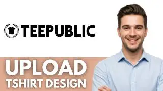 How to Upload T-Shirt Designs on TeePublic – Create & Sell Designs (Full Guide)