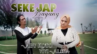 Lagu Slowrock Terbaru 2023 - SEKEJAP BAYANG - Aby Koto feat Vivi Alsha (Official Music Video)
