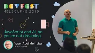 Yaser Adel Mehraban - JavaScript and AI, no you're not dreaming