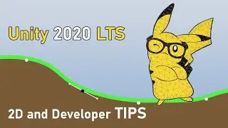 Unity 2020 LTS is finally here! Overview of innovations (Tips!)