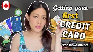 How to get your first CREDIT CARD as NEWCOMER to Canada? 💳  Living in Canada