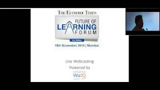 Economic times future of learning forum 2014  session 1
