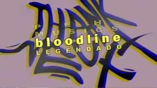 Ariana Grande - bloodline (Legendado)