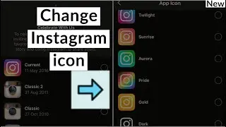 How To Change Instagram Icon iOS & Android | Instagram App Icon Change