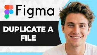 How to Duplicate Figma File (Step By Step) (2026 Guide)