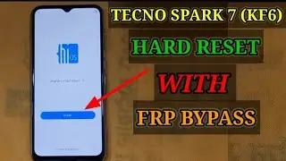 tecno sprak 7 (KF6) hard reset after frp bypass android 11// tecno sprak KF6 google account remove