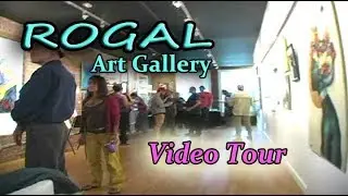 Rogal Art Gallery Video Tour