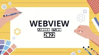 WebView - Android Studio Tutorial || 2022